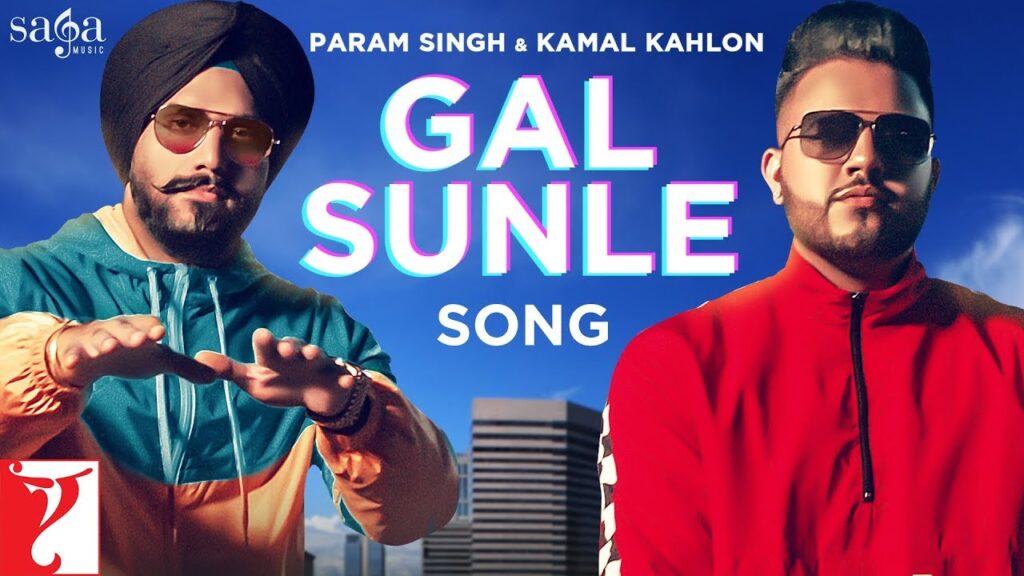 Gal Sunle Lyrics - Param Singh