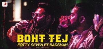 Boht Tej Lyrics - Fotty Seven Ft Badshah