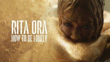 How To Be Lonely Lyrics - Rita Ora