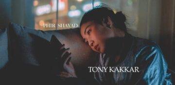Phir Shayad Lyrics - Tony Kakkar