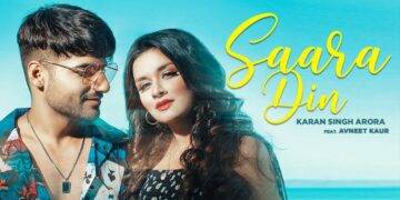 Saara Din Lyrics - Karan Singh Arora