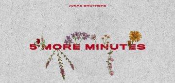 Five More Minutes Lyrics - Jonas Brothers