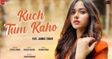Kuch Tum Kaho Lyrics - Jyotica Tangri