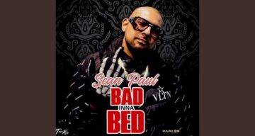 Bad Inna Bed Lyrics - Sean Paul