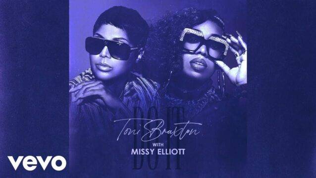 Do It Lyrics - Toni Braxton, Missy Elliott