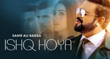 Ishq Hoya Lyrics - Sahir Ali Bagga