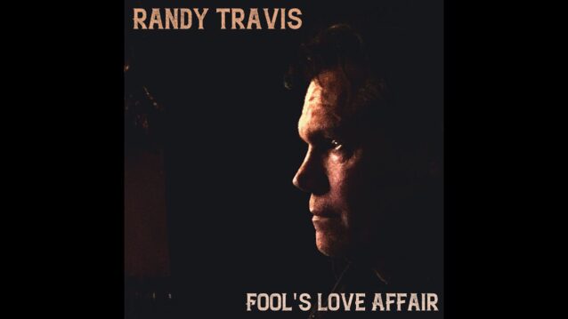 Fool's Love Affair Lyrics - Randy Travis