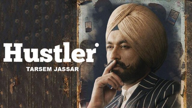 Hustler Lyrics - Tarsem Jassar