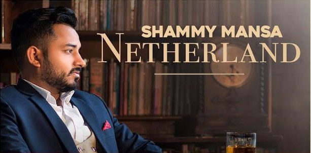 Netherland Lyrics - Shammy Mansa
