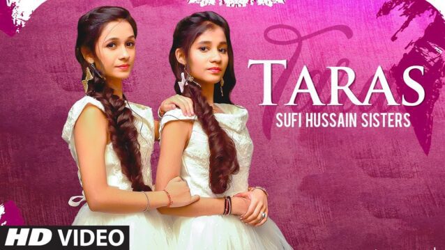 Taras Lyrics - Sufi Hussain Sisters