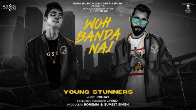 Woh Banda Nai Lyrics - Young Stunners