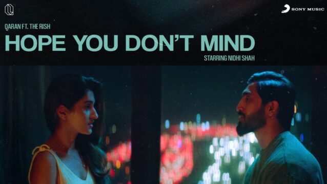 Hope You Don T Mind Lyrics Qaran Ft The Rish Lyricsgoo Com