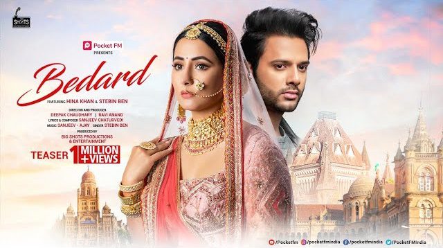 Bedard Lyrics – Stebin Ben | Hina Khan Bedard Lyrics - Stebin Ben | Hina Khan