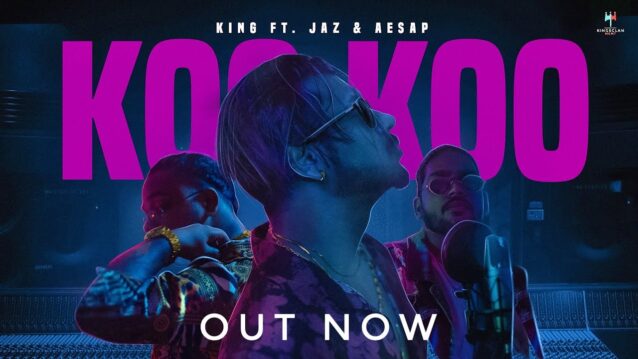 Koo Koo Lyrics - King ft. Jaz, Aesap