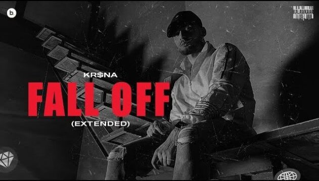 Fall Off (Extended) Lyrics - KR$NA