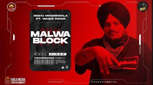 Malwa Block Lyrics - Sidhu Moose Wala