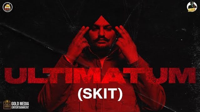 Ultimatum (Skit) Lyrics - Sidhu Moose Wala
