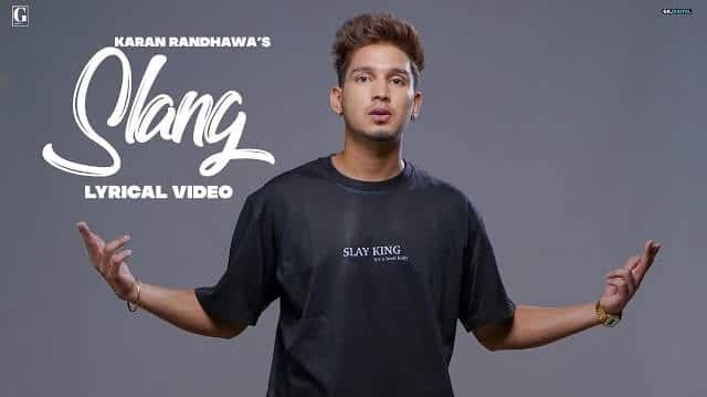 Slang Lyrics - Karan Randhawa