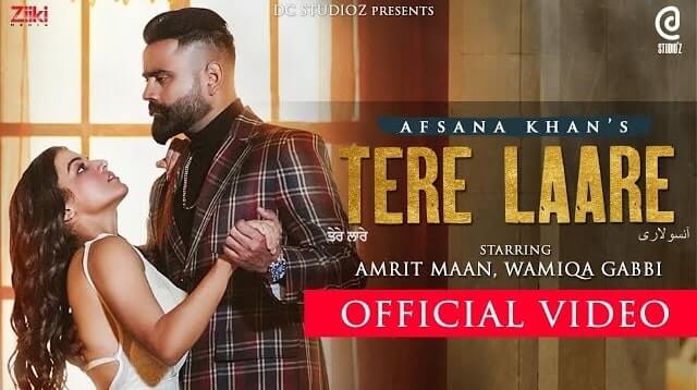 Tere Laare Lyrics - Afsana khan