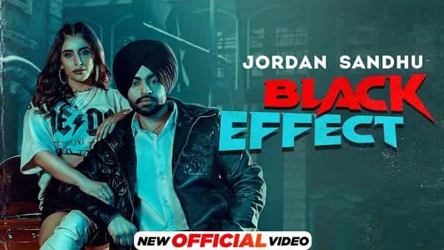 Black Effect Lyrics – Jordan Sandhu | Meharvaani Black Effect Lyrics - Jordan Sandhu | Meharvaani