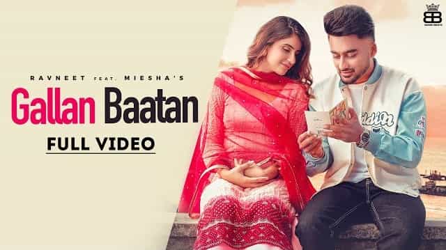 Gallan Baatan Lyrics – Ravneet | Jaya Rohilla Gallan Baatan Lyrics - Ravneet | Jaya Rohilla