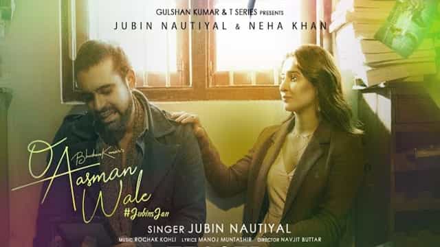 O Aasman Wale Lyrics – Jubin Nautiyal O Aasman Wale Lyrics - Jubin Nautiyal