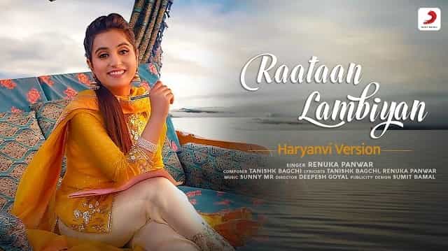 Raataan Lambiyan (Haryanvi) Lyrics – Renuka Panwar Raataan Lambiyan (Haryanvi) Lyrics - Renuka Panwar