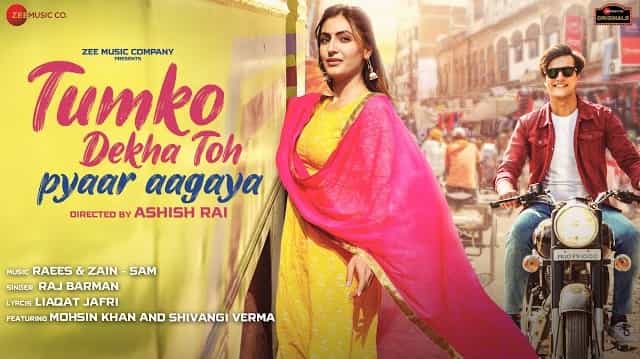 Tumko Dekha Toh Pyaar Aagaya Lyrics – Raj Barman Tumko Dekha Toh Pyaar Aagaya Lyrics - Raj Barman