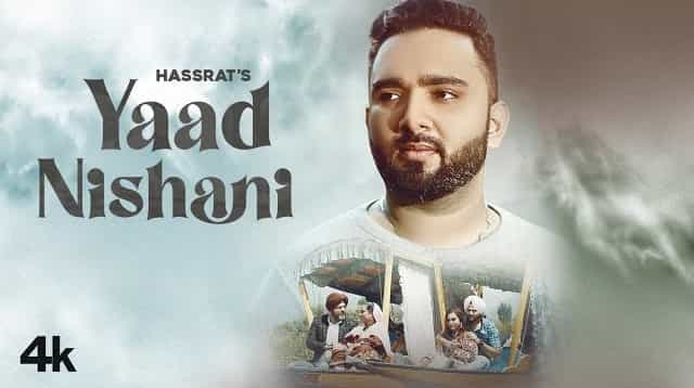 Yaad Nishani Lyrics – Hassrat Yaad Nishani Lyrics - Hassrat