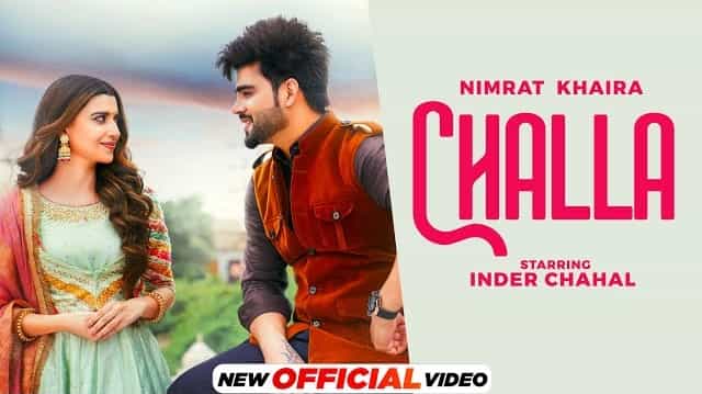 Challa Lyrics – Nimrat Khaira | Inder Chahal Challa Lyrics - Nimrat Khaira | Inder Chahal