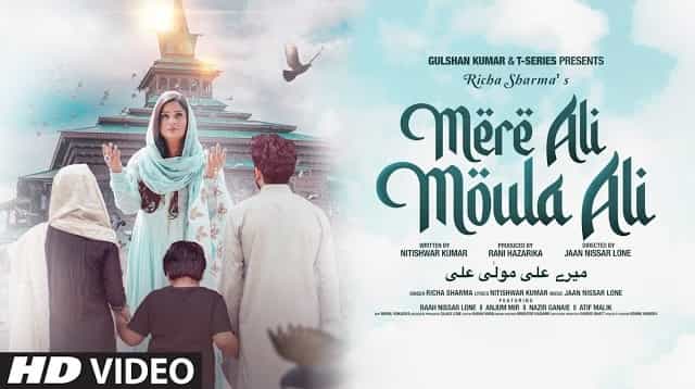 Mere Ali Moula Ali Lyrics – Richa Sharma Mere Ali Moula Ali Lyrics - Richa Sharma