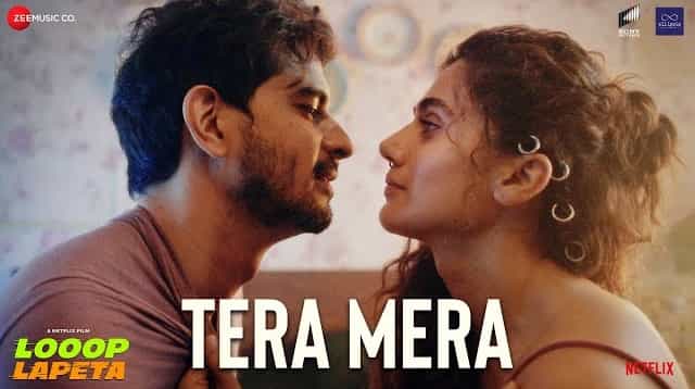 Tera Mera Lyrics – Looop Lapeta | Sharvi Yadav Tera Mera Lyrics - Looop Lapeta | Sharvi Yadav