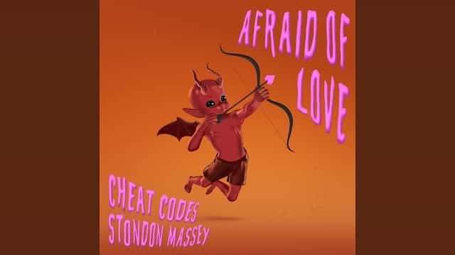 Afraid of Love Lyrics – Cheat Codes & Stondon Massey Afraid of Love Lyrics - Cheat Codes & Stondon Massey