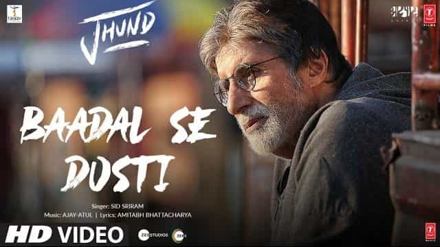Baadal Se Dosti Lyrics – Jhund | Sid Sriram Baadal Se Dosti Lyrics - Jhund | Sid Sriram
