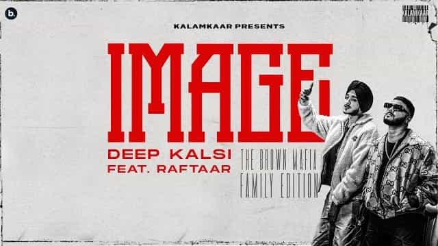 Image Lyrics – Deep Kalsi | Raftaar Image Lyrics - Deep Kalsi | Raftaar