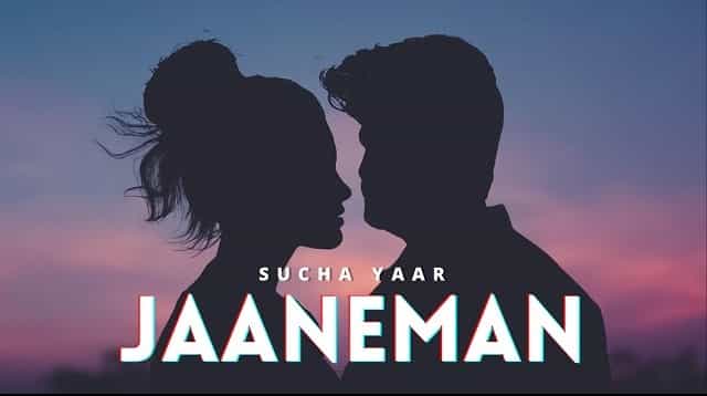 Jaaneman Lyrics – Sucha Yaar Jaaneman Lyrics - Sucha Yaar