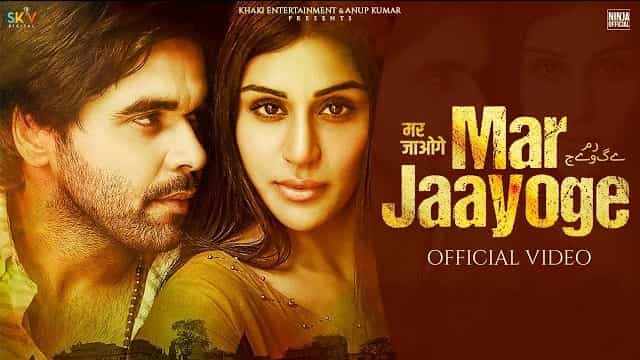 Mar Jaayoge Lyrics – Ninja Mar Jaayoge Lyrics - Ninja