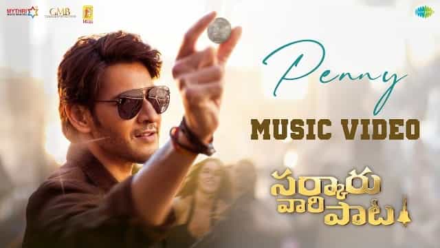 Penny Lyrics – Sarkaru Vaari Paata | Nakash Aziz Penny Lyrics - Sarkaru Vaari Paata | Nakash Aziz