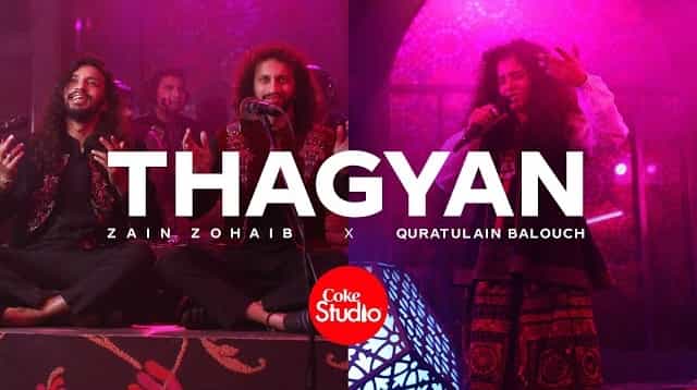 Thagyan Lyrics – Zain Zohaib | Quratulain Balouch Thagyan Lyrics - Zain Zohaib | Quratulain Balouch
