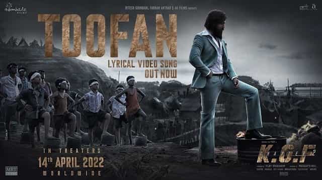 Toofan Lyrics – KGF Chapter 2 | Yash Toofan Lyrics - KGF Chapter 2 | Yash