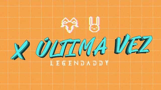 X Última Vez Lyrics – Daddy Yankee & Bad Bunny X Última Vez Lyrics - Daddy Yankee & Bad Bunny