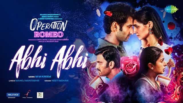 Abhi Abhi Lyrics – Neeti Mohan | Operation Romeo Abhi Abhi Lyrics - Neeti Mohan | Operation Romeo