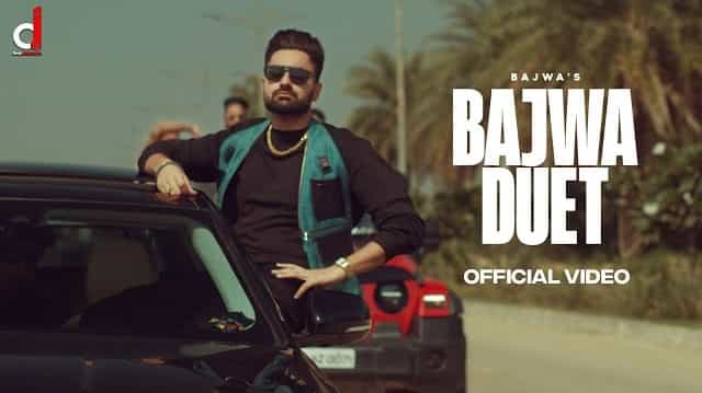 Bajwa Duet Lyrics – Bajwa | Gurlez Akhtar Bajwa Duet Lyrics - Bajwa | Gurlez Akhtar