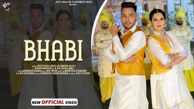 Bhabi Lyrics – Deep Dhillon | Jaismeen Jassi Bhabi Lyrics - Deep Dhillon | Jaismeen Jassi