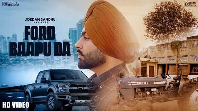 Ford Baapu Da Lyrics – Jordan Sandhu Ford Baapu Da Lyrics - Jordan Sandhu