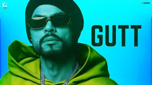 Gutt Lyrics – Bohemia ft. Gurlez Akhtar Gutt Lyrics - Bohemia ft. Gurlez Akhtar