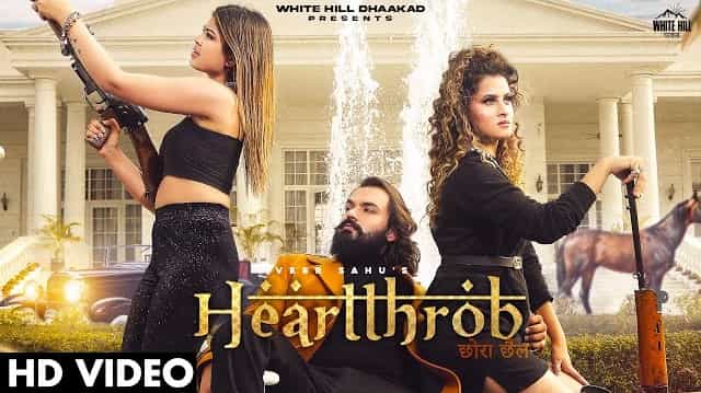 Heartthrob Lyrics – Veer Sahu Heartthrob Lyrics - Veer Sahu