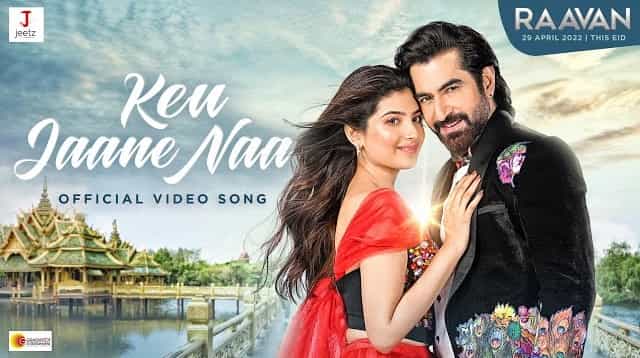 Keu Jaane Naa Lyrics – Raavan | Arijit Singh Keu Jaane Naa Lyrics - Raavan | Arijit Singh