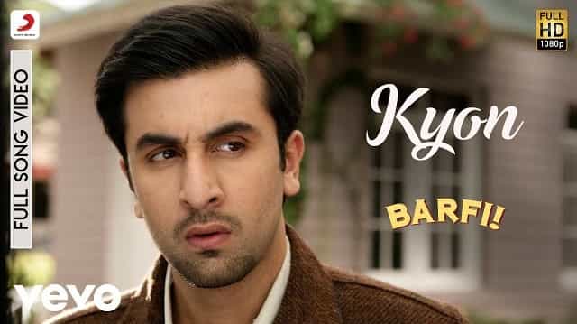 Kyon Lyrics – Barfi | Papon Kyon Lyrics - Barfi | Papon