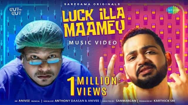 Luck Illa Maamey Lyrics – Anivee | Anthony Dasan Luck Illa Maamey Lyrics - Anivee | Anthony Dasan